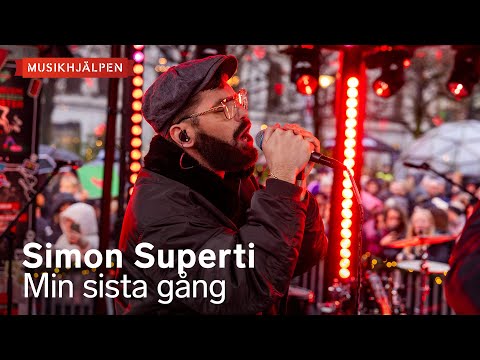 Simon Superti - Min sista gång / Musikhjälpen 2025