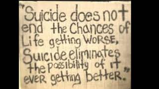 Suicidal Tendencies! Please do not ignore the signs