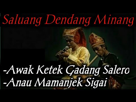 Saluang Dendang Minang || Anau Mamanjek Sigai