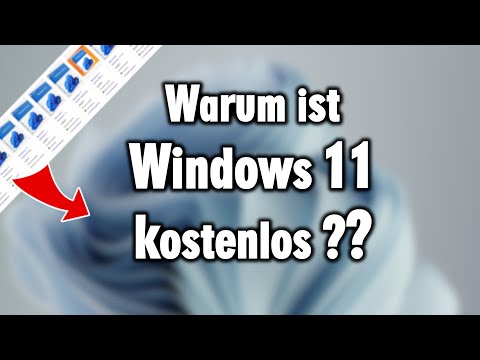 Warum Windows 11 kostenlos ist