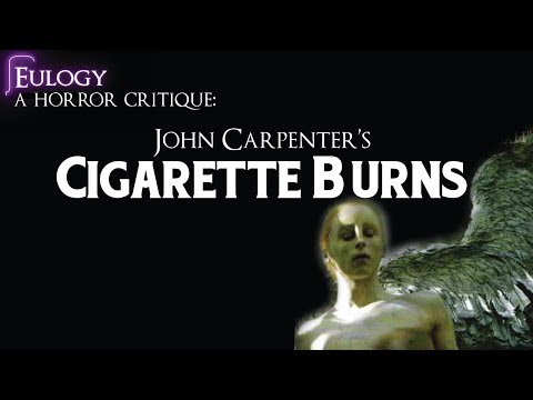 Eulogy: John Carpenter's Cigarette Burns