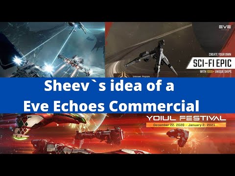 Eve Echoes - Sheev`s Commercial #1
