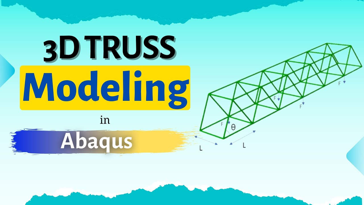 3D truss modeling in Abaqus