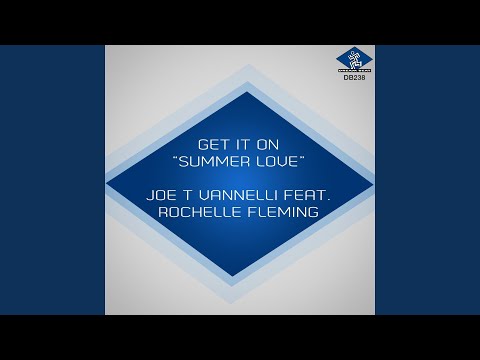 Get It On (feat. Rochelle Fleming) (Joe T Vannelli Original Radio Mix)