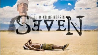 ILL MIND 7 (Extended) - Hopsin Ft. Mysonne