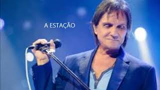 ROBERTO CARLOS-A ESTAÇÃO
