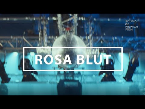 Sound Of Munich Now 2022 - Live-Session Rosa Blut