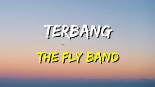 Download lagu The Fly - Terbang (Lirik) mp3 Download lagu The Fly - Terbang (Lirik) mp3
