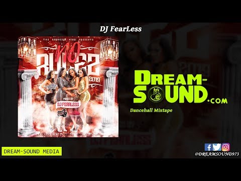 DJ FearLess - No Rulez (Dancehall Mixtape 2019)