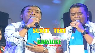 Download lagu SUKET TEKI KARAOKE - DIDI KEMPOT mp3