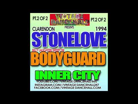 STONELOVE:BODYGUARD:INNER CITY IN A CLARENDON 7 22 1994 PT 2