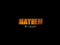 MAYHEM New DDE THEME SONG Prod By Composersgarage