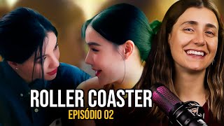 ASSISTINDO ROLLER COASTER - Episódio 02