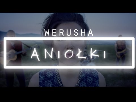 WERUSHA - Aniołki (official lyric video)