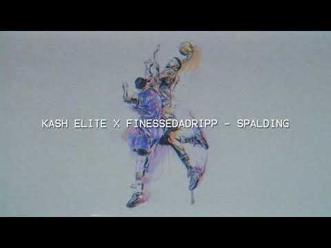 Kash Elite x FinesseDaDripp - Spalding (Official Lyric Video)