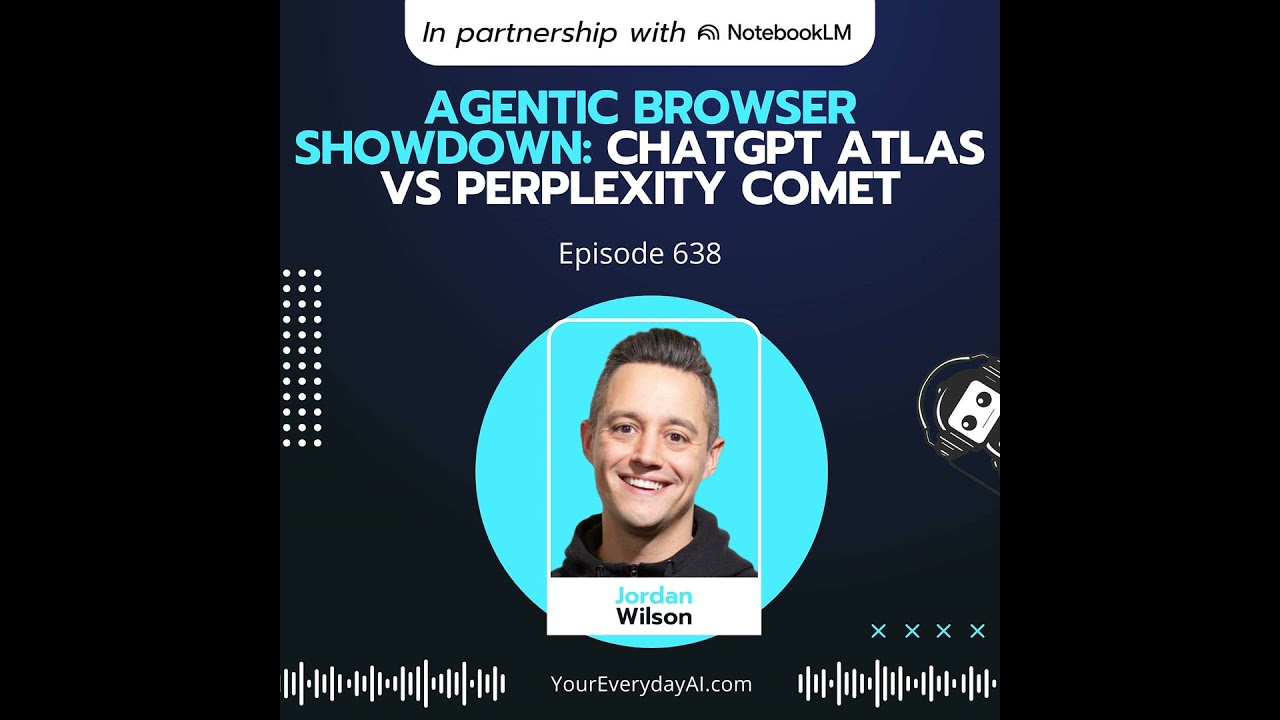 Ep 638: Agentic Browser Showdown. ChatGPT Atlas vs. Perplexity Comet
