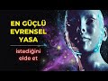 BU EVRENSEL YASADA USTALAŞIRSAN İSTEDİĞİN HER ŞEYE SAHİP OLURSUN | NEDEN VE SONUÇ YASASI