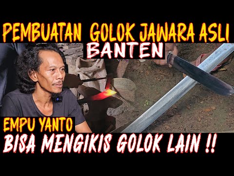 INILAH CARA GOLOK BANTEN ASLI DITEMPA MEMAKAI ALAT TRADISIONAL TURUN TEMURUN
