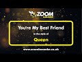 Queen You Re My Best Friend Karaoke Version From Zoom Karaoke