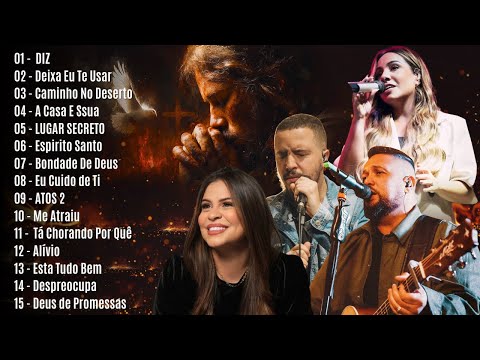 Melhores Louvores 2025,As Melhores Músicas Gospel,O Melhor de Cura - Fernandinho, Gabriela Rocha,...