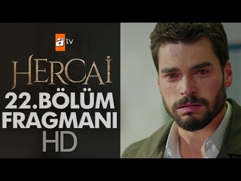 Hercai 22. Bölüm Fragmanı