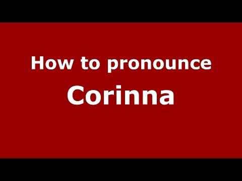 How to pronounce Corinna (Italian/Italy)  - PronounceNames.com