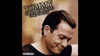 Tommy Castro Band — I Ain&#39;t Gonna Make That Call