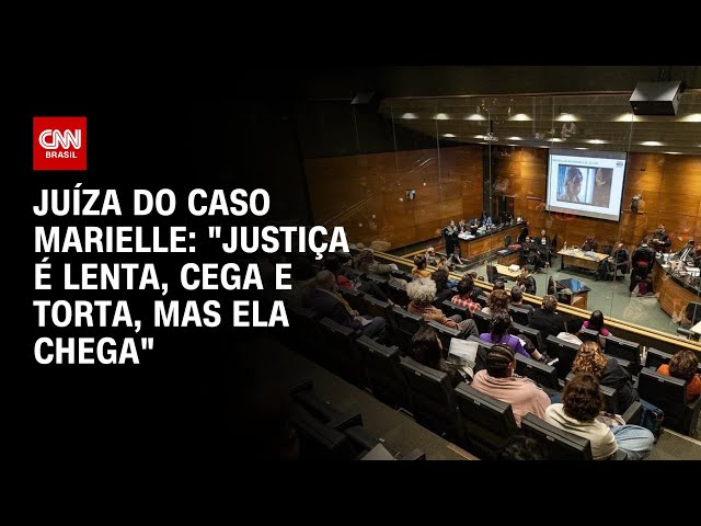 Juíza do caso Marielle: “Justiça é lenta, cega e torta, mas ela chega” | LIVE CNN