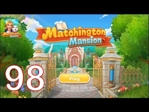 MATCH 3 : Matchington Mansion | Walkthrough Gameplay | Level [#98] | iOS, Android