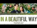 KIM KYUNG HEE 김경희 In A Beautiful Way Full Ver LYRICS Han Rom Eng QUEEN OF TEARS OST