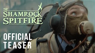 The Shamrock Spitfire (2023) Official Teaser