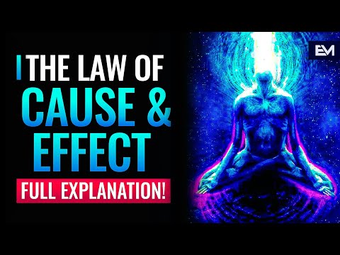 The Law Of Cause And Effect Explained In Full | Universal Law #7 Of The 12 Laws Of The Universe