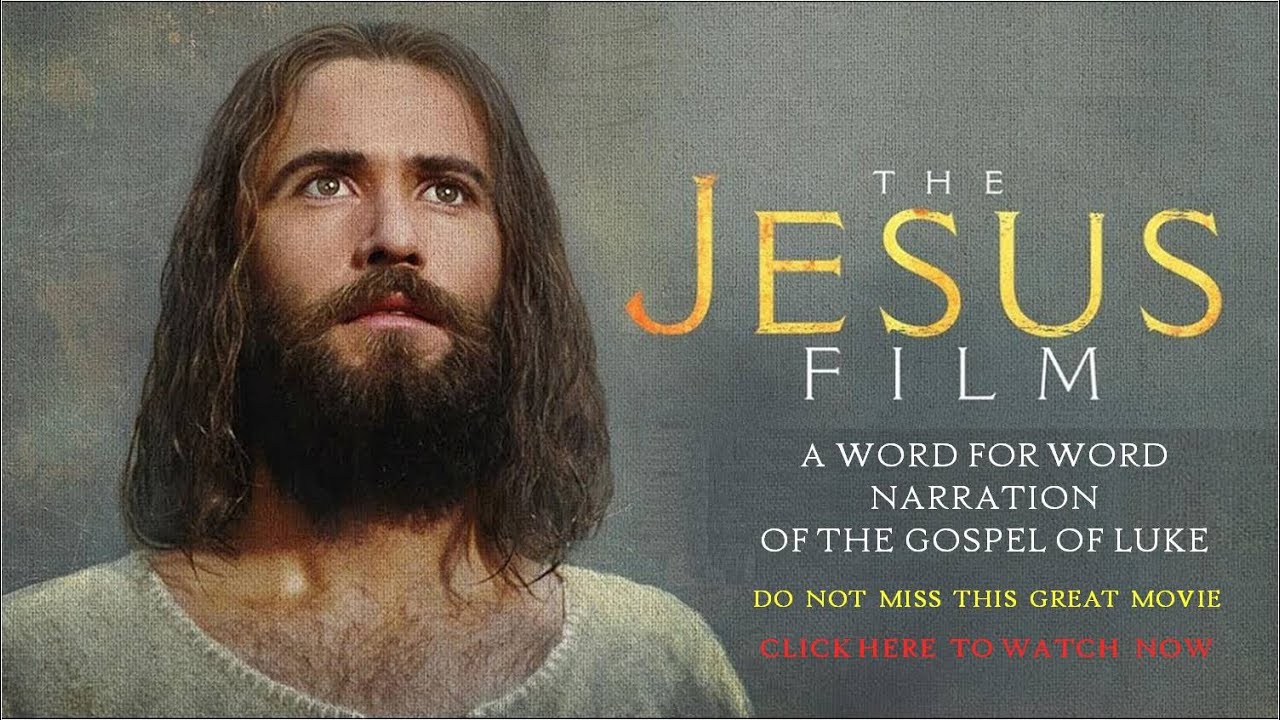 Jesus Film according to Luke's Gospel - English HD