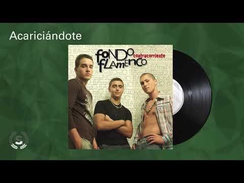 Fondo Flamenco - Acariciándote (Audio Oficial)