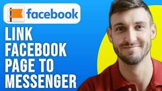 How to Link Facebook Page to Messenger App 2024