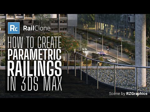 Hướng dẫn tạo parametric railings trong Autodesk 3ds Max