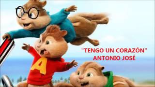 ANTONIO JOSÉ - TENGO UN CORAZÓN (Alvin y las Ardillas)