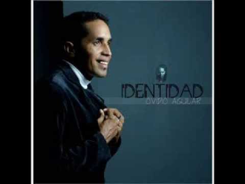 Hoy - Ovidio Aguilar [Álbum Identidad] 2013