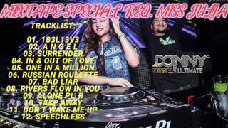 Download lagu MIXTAPE SPECIAL REQ. MISS JULIA - DONNY ULTIMATE™✓ mp3