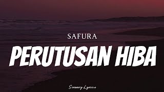 Download lagu SAFURA - Perutusan Hiba ( Lyrics ) mp3 Download lagu SAFURA - Perutusan Hiba ( Lyrics ) mp3