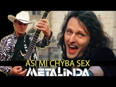 METALINDA - ASI MI CHÝBA SEX |OFFICIAL VIDEO|