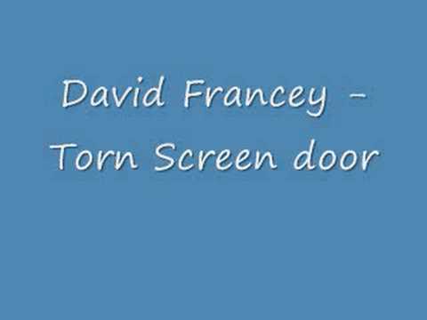 David Francey Torn Screen door