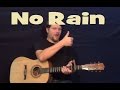 No Rain (Blind Melon) Easy Guitar Lesson Strum ...