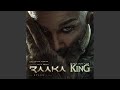Make Way For The King (From "Raaka")