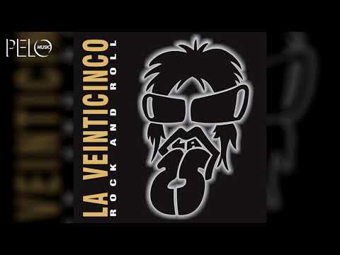 La 25 - Rock and Roll (Full Album)