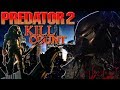 Predator 2 (1990) - Kill Count