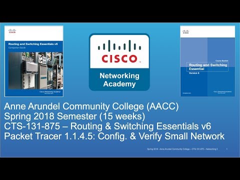 AACC - CTS-131 - CCNA R&S - Spring 2018 - Packet Tracer 1.1.4.5 - Week #2