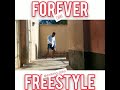 FOREVER - CHIKE | EMIKING FREESTYLE