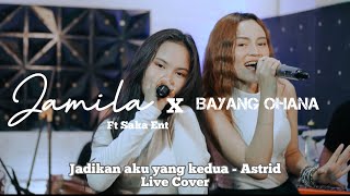 Download lagu JADIKAN AKU YANG KEDUA - ASTRID II (LIVE COVER BAND KOPLO) JAMILA X BAYANG OHANA ft Saka Ent mp3