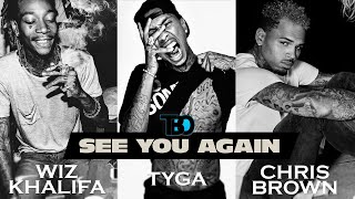 Wiz Khalifa, Chris Brown &amp; Tyga - See You Again